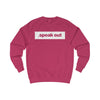 Speak out Sweatshirt Stylish fit