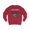 We Will Return Sweatshirt Stylish fit