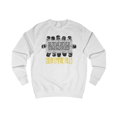 Every Empire Falls Sweatshirt Stylish fit