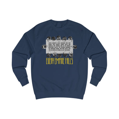 Every Empire Falls Sweatshirt Stylish fit