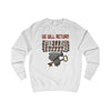 We Will Return Sweatshirt Stylish fit