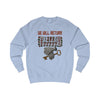 We Will Return Sweatshirt Stylish fit