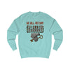 We Will Return Sweatshirt Stylish fit
