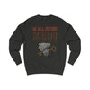 We Will Return Sweatshirt Stylish fit