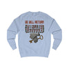 We Will Return Sweatshirt Stylish fit