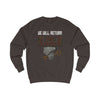We Will Return Sweatshirt Stylish fit