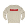 Speak out Sweatshirt Stylish fit