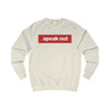 Speak out Sweatshirt Stylish fit