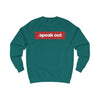 Speak out Sweatshirt Stylish fit
