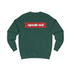 Speak out Sweatshirt Stylish fit