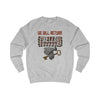 We Will Return Sweatshirt Stylish fit
