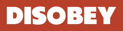 DISOBEY